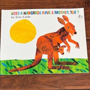 ⭐️⭐️PICK 5 / $20 Does a Kangaroo Have a Mother, Too? by Eric Carle